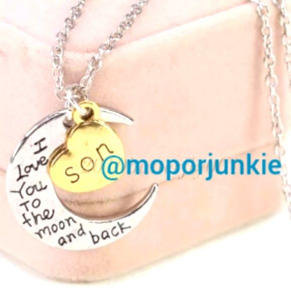 Fashion Jewelry Other - I love you to the moon and back necklace for Son